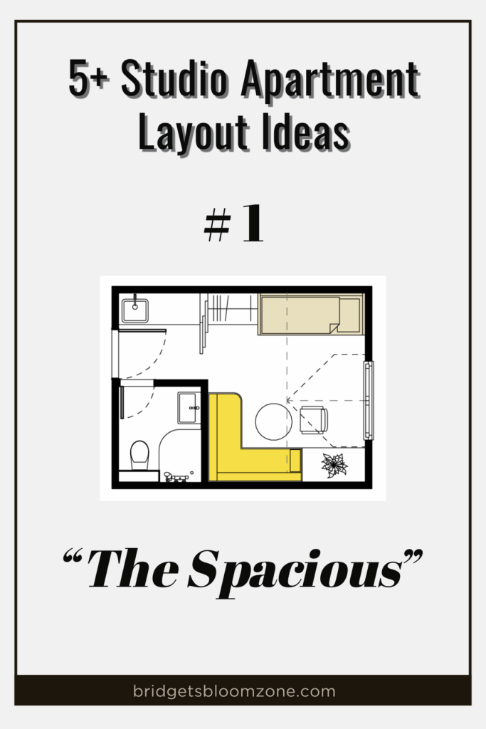 Graphic titled "5+ Studio Apartments Layout Ideas" featuring layout #1, called "The Spacious." The image shows a floor plan of a studio apartment with a yellow L-shaped sofa, a bed, a small round table, a kitchenette, and a compact bathroom, illustrating an efficient and open studio apartment layout.