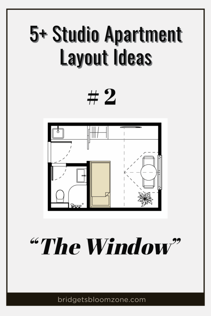 5+ Studio Apartment Layout Ideas" featuring layout #2, called "The Window." The floor plan illustration shows a studio apartment with a bathroom, kitchenette, bed positioned near the center, and a dining area by a large window, highlighting a layout that maximizes natural light.
