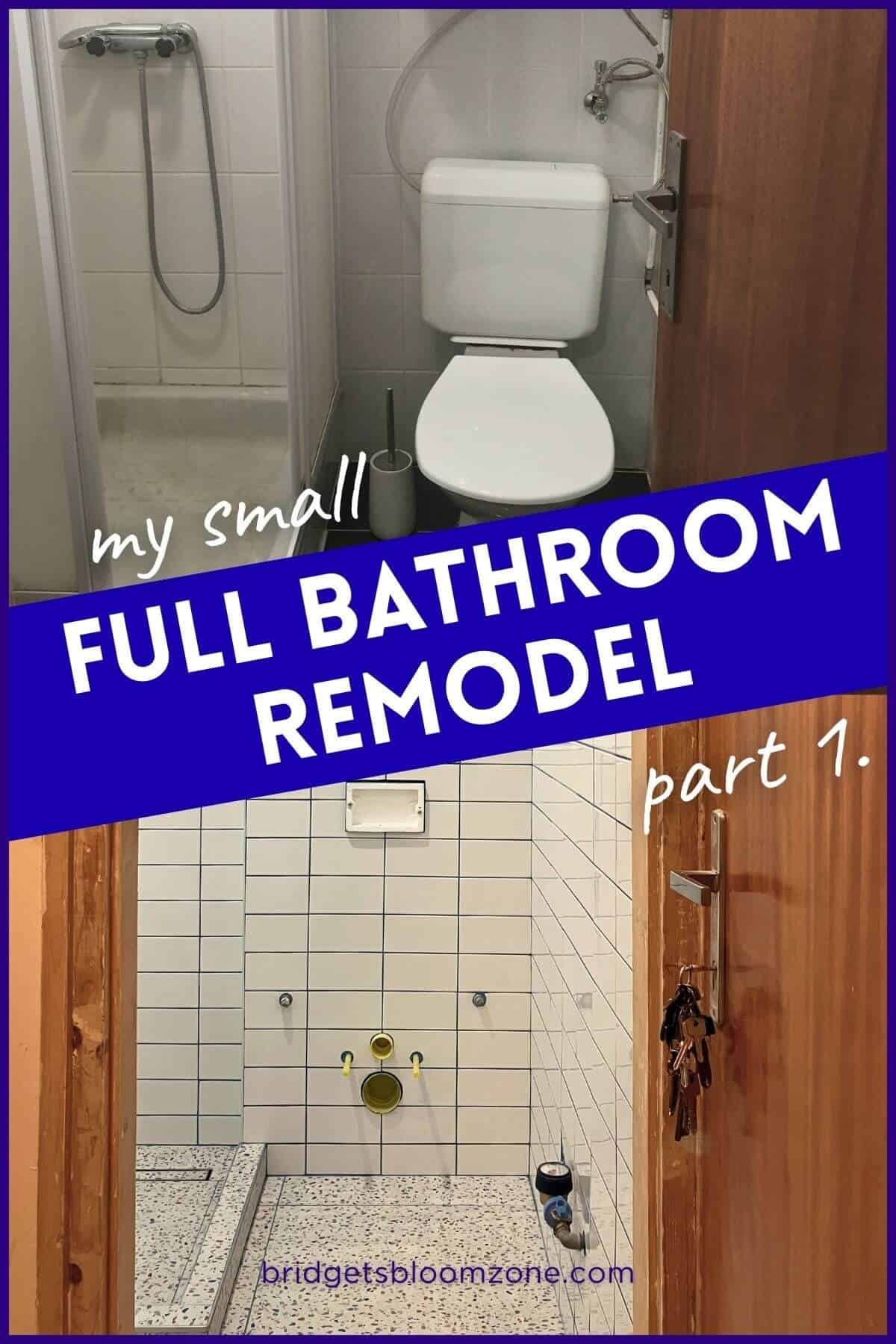 Our Small Full Bathroom Remodel Step by Step – DIY Guide - Bridget's ...